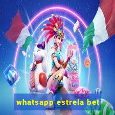 whatsapp estrela bet